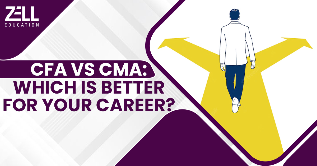CFA vs CMA: The Better For Your Career