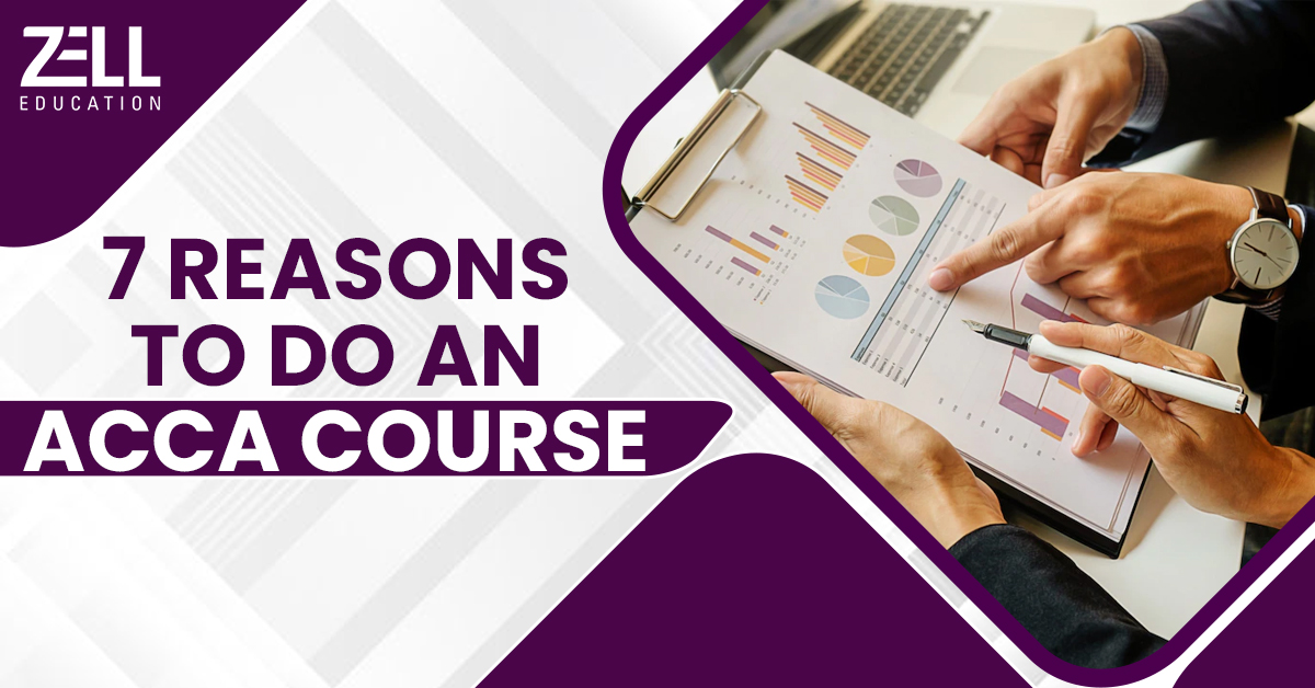 7 Reasons to do an ACCA Course : Why do ACCA?