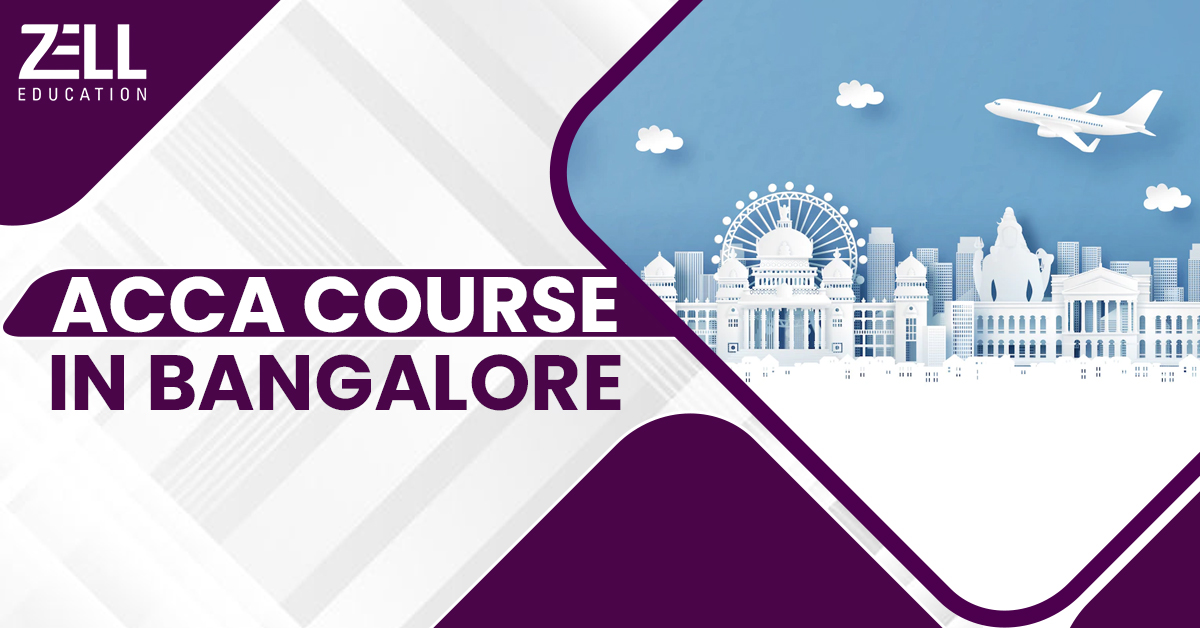 ACCA Coaching Classes in Bangalore: Certification & Training Fees