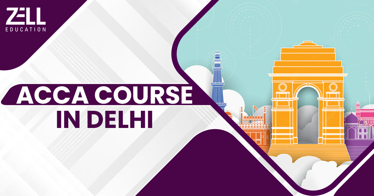 ACCA Coaching Classes in Delhi: Certification & Training Fees