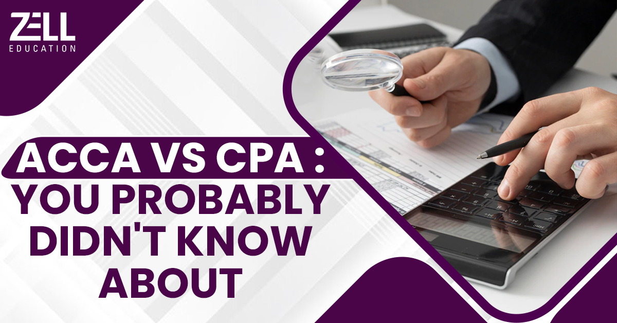 ACCA Vs CPA : Difference & Which is Better Career Option?