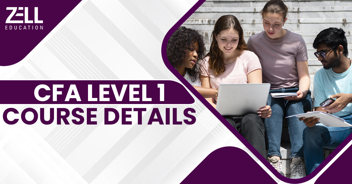 CFA Level 1 Course Details: Exam Dates, Fees, Syllabus & Books