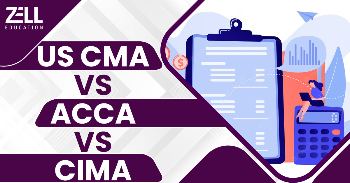 US CMA vs ACCA vs CIMA: Which Certification is Better?