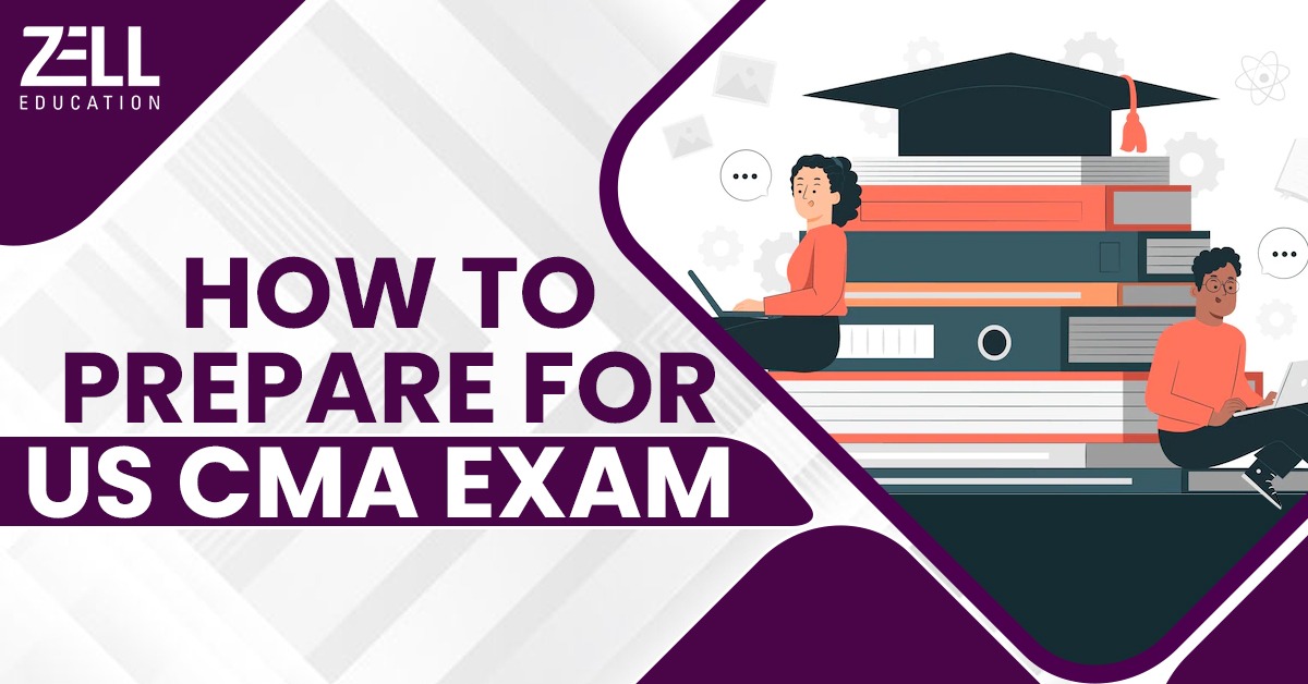 5 Things to Keep in Mind Before Preparing for US CMA Exam [2025 Updated List]