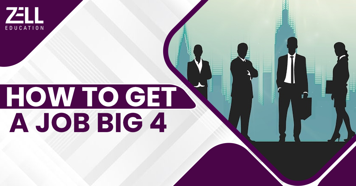 Top 5 Tips on how to get a Job in the Big 4