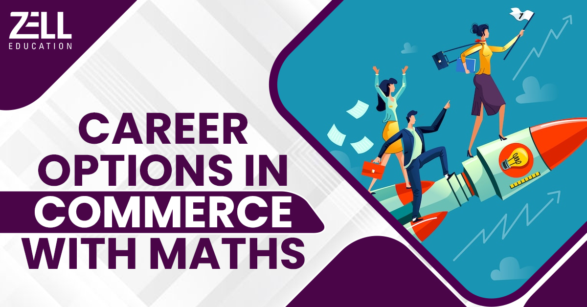 Top 6 Career Options in Commerce With Maths