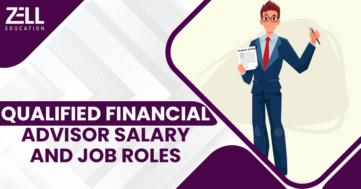 Qualified Financial Advisor Salary and Job Roles