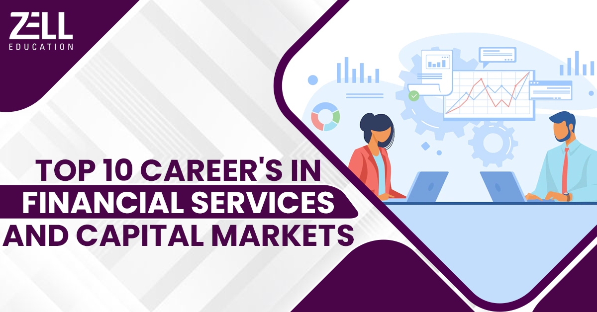 Top 10 Career Options In Financial Services and Capital Markets