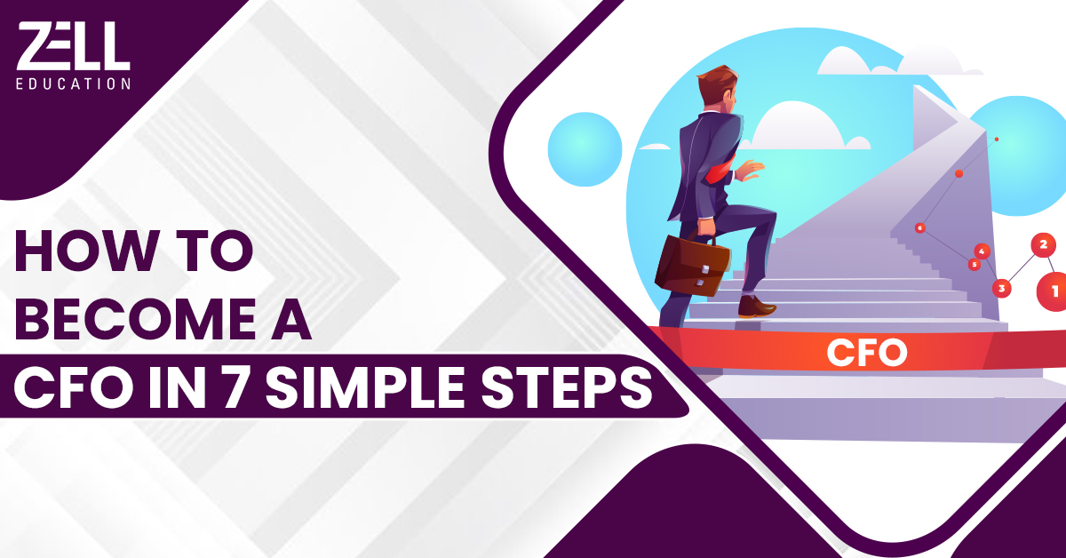 How To Become a CFO in 5 Simple Steps
