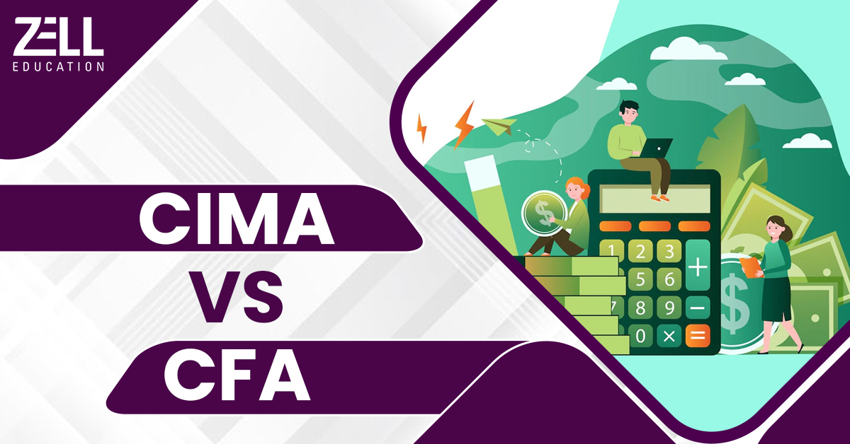 CIMA Vs CFA: Which Course Should You Choose And Why
