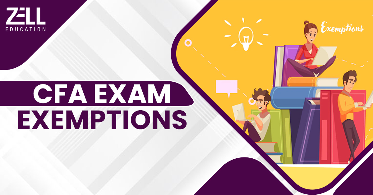 CFA Exam Exemptions: A Big Perk You Should Know