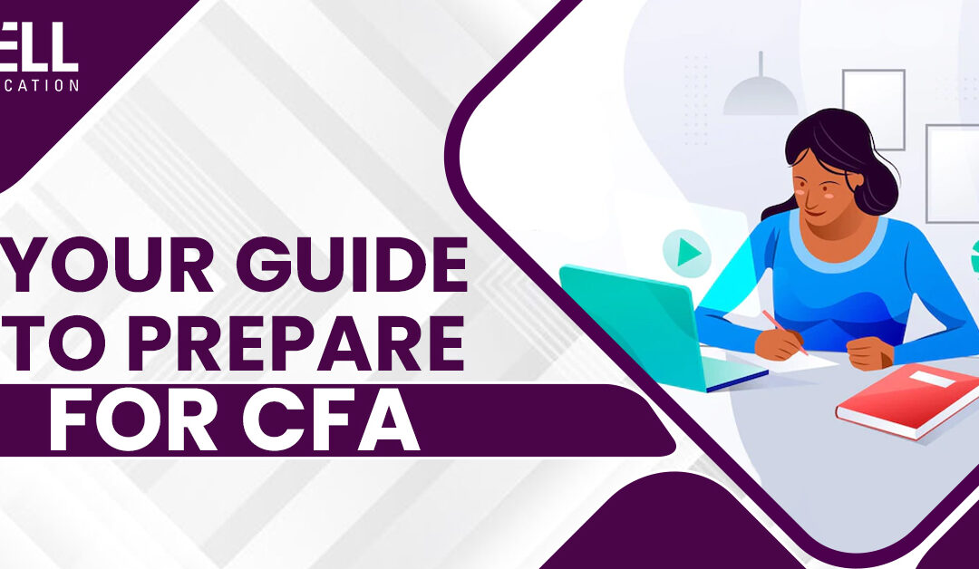 A Simple Step-by-Step Guide to Prepare for Your CFA