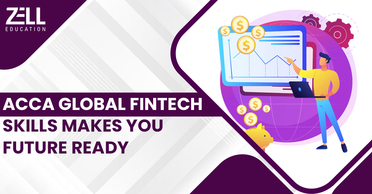 ACCA Global Fintech Skills Make You Future-Ready