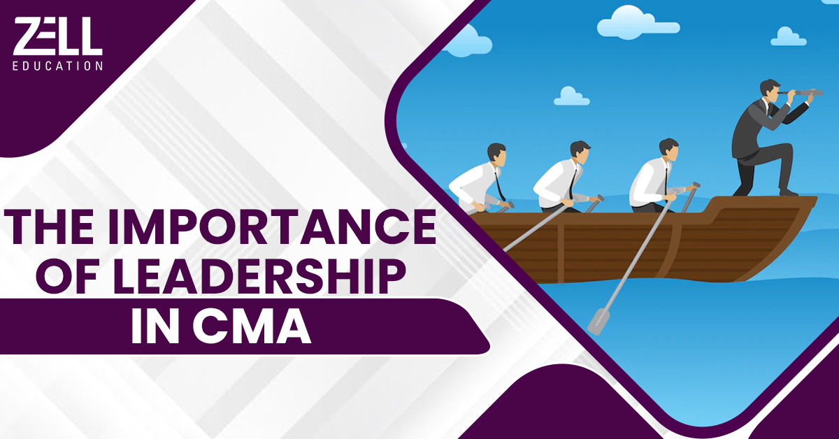 Leadership skills in CMA