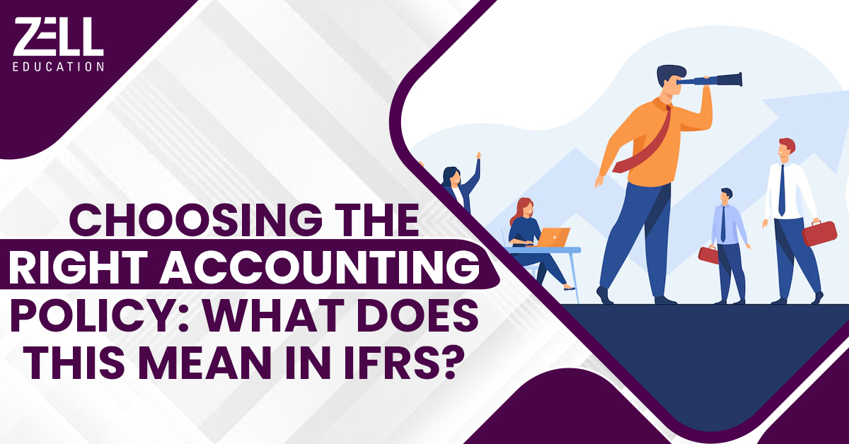 Choosing the Right Accounting Policy: What Does This Mean in IFRS?