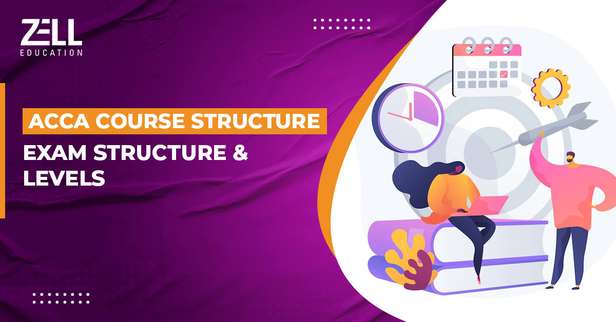 ACCA Course Structure, Exam Structure & Levels