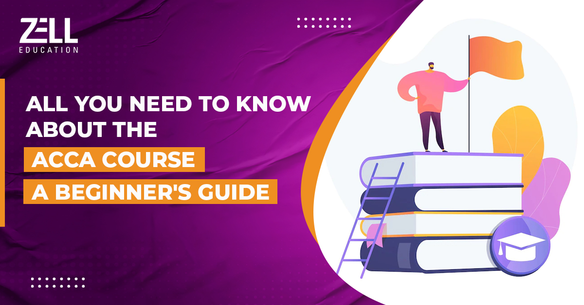 Beginner’s Guide to the ACCA Course