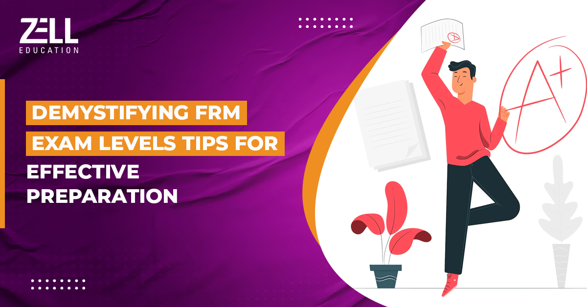 Tips for Effective FRM Exam Levels Preparation