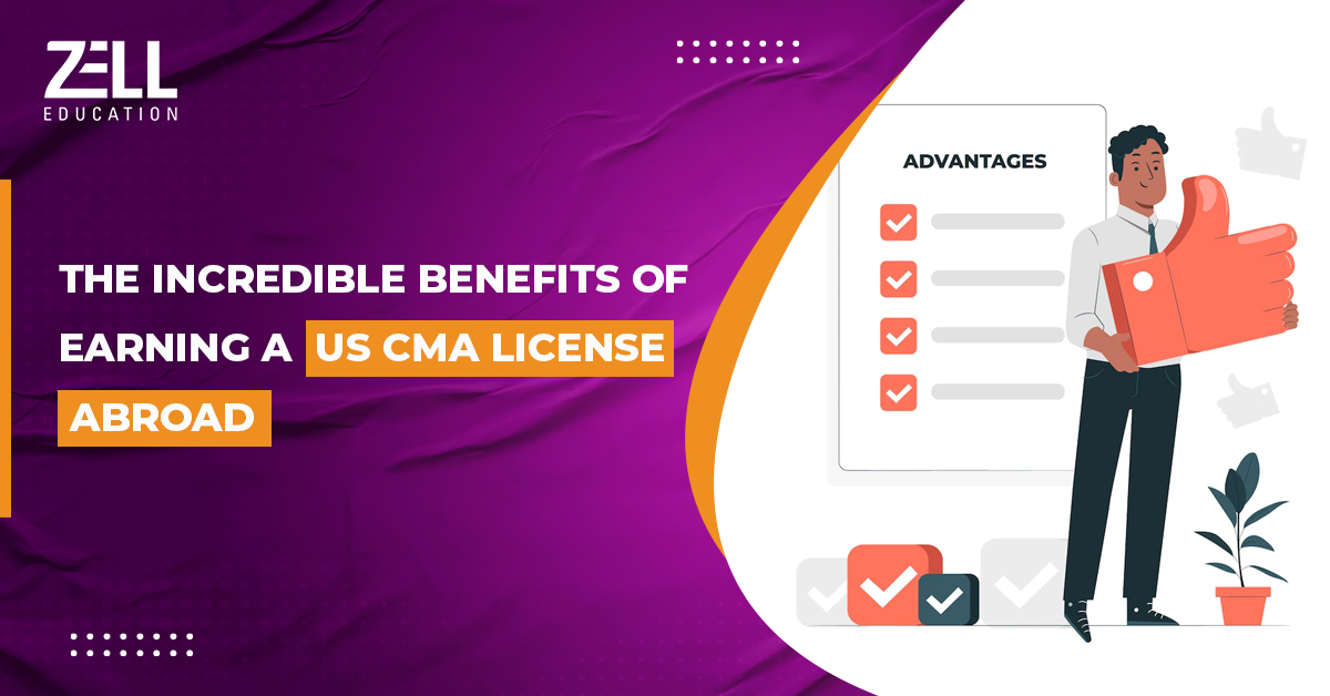 Benefits of Earning a US CMA License Abroad