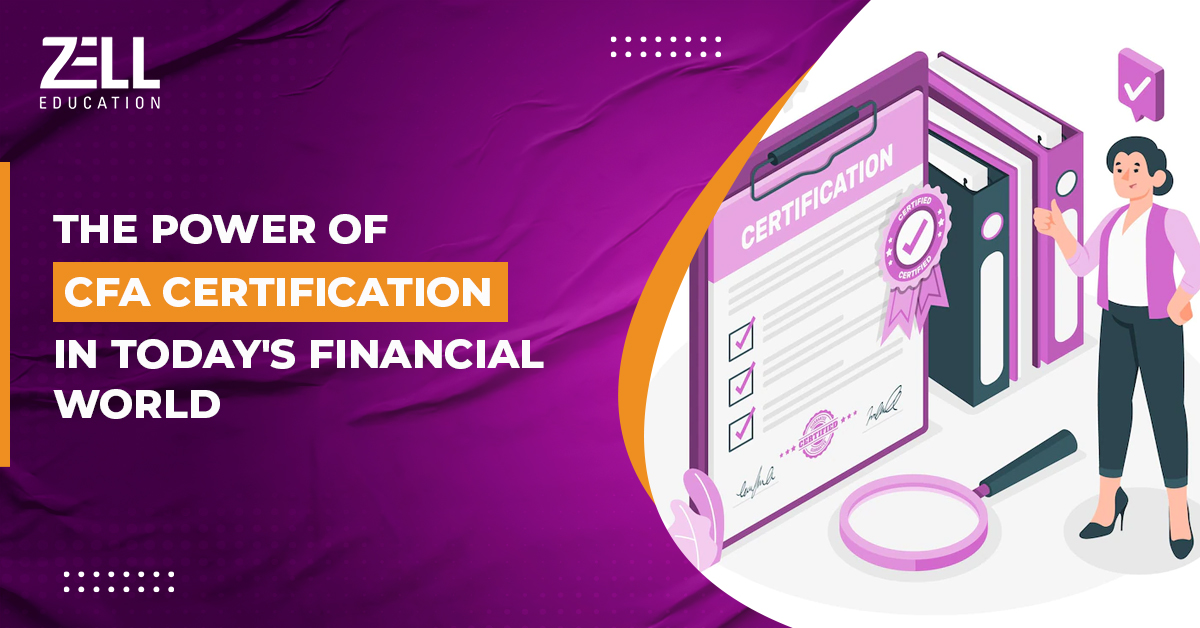 The Power of CFA Certification in Today’s Financial World