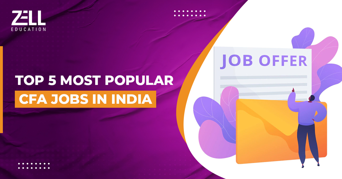 Top 5 Most Popular CFA Jobs in India