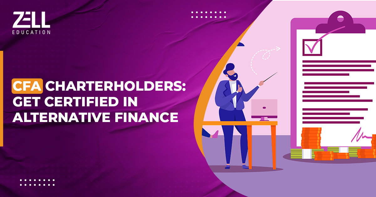 CFA Charterholders: Get Certified in Alternative Finance
