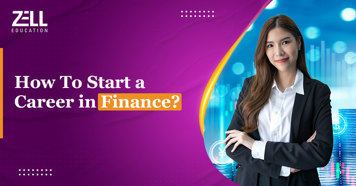 How To Start a Career in Finance?