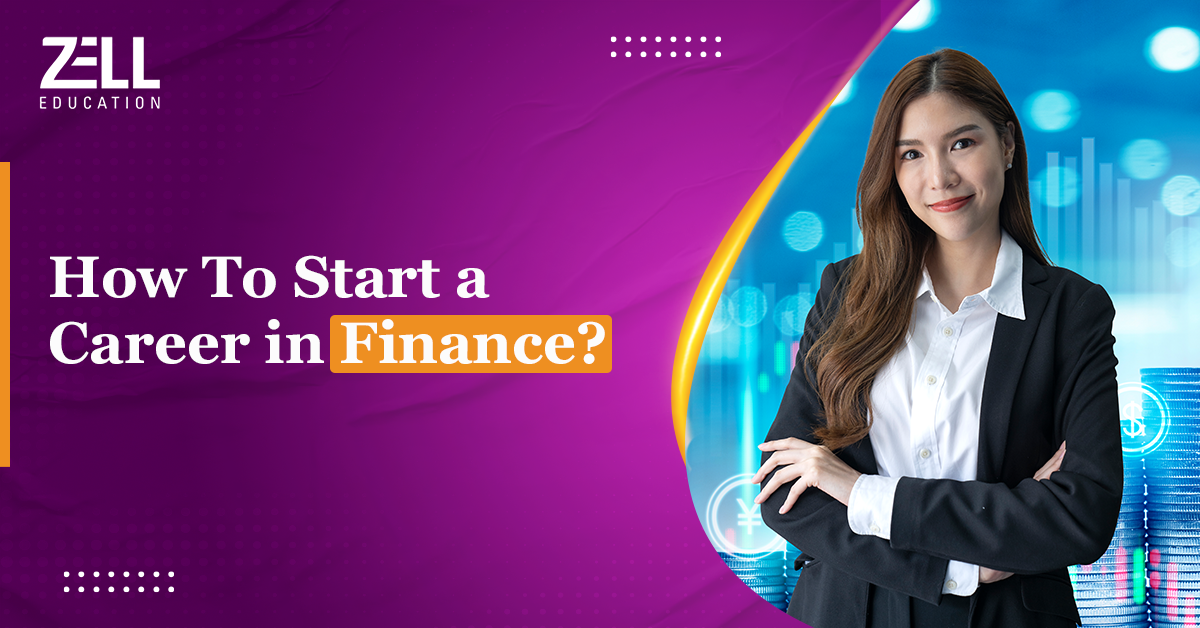 How To Start a Career in Finance