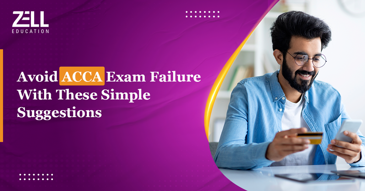 Avoid ACCA Exam Failure With Simple Suggestions