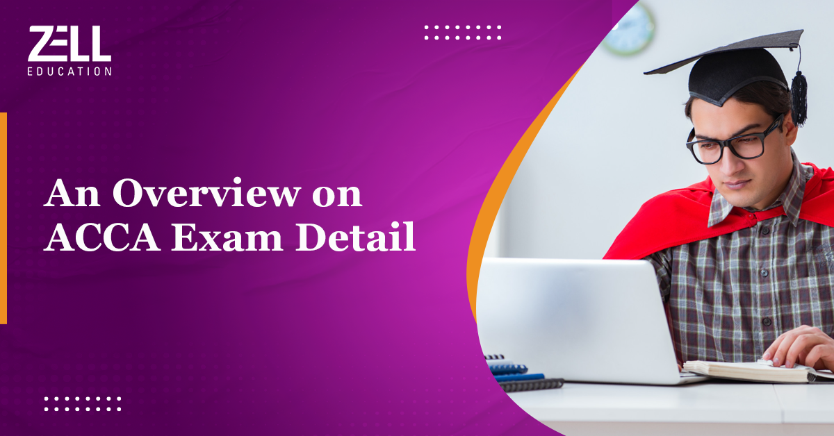 An Overview of ACCA Exam Details