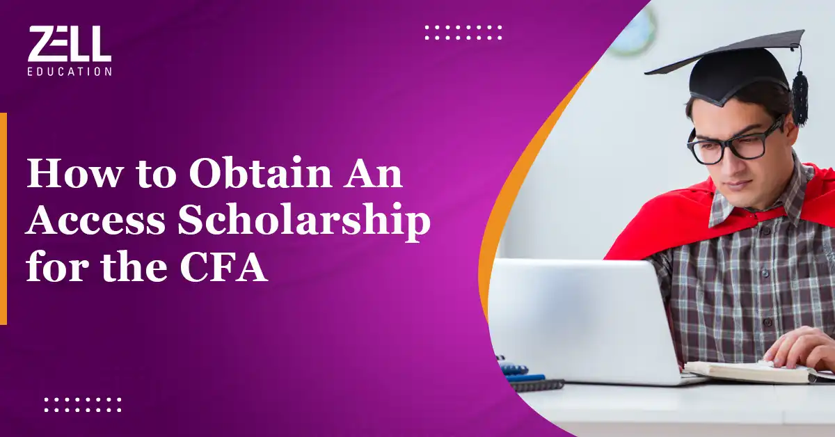 How to Obtain an Access Scholarship for the CFA