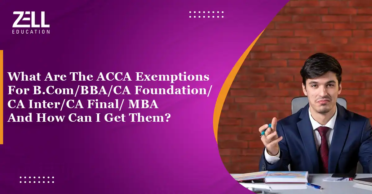 What Are The ACCA Exemptions And How To Them?