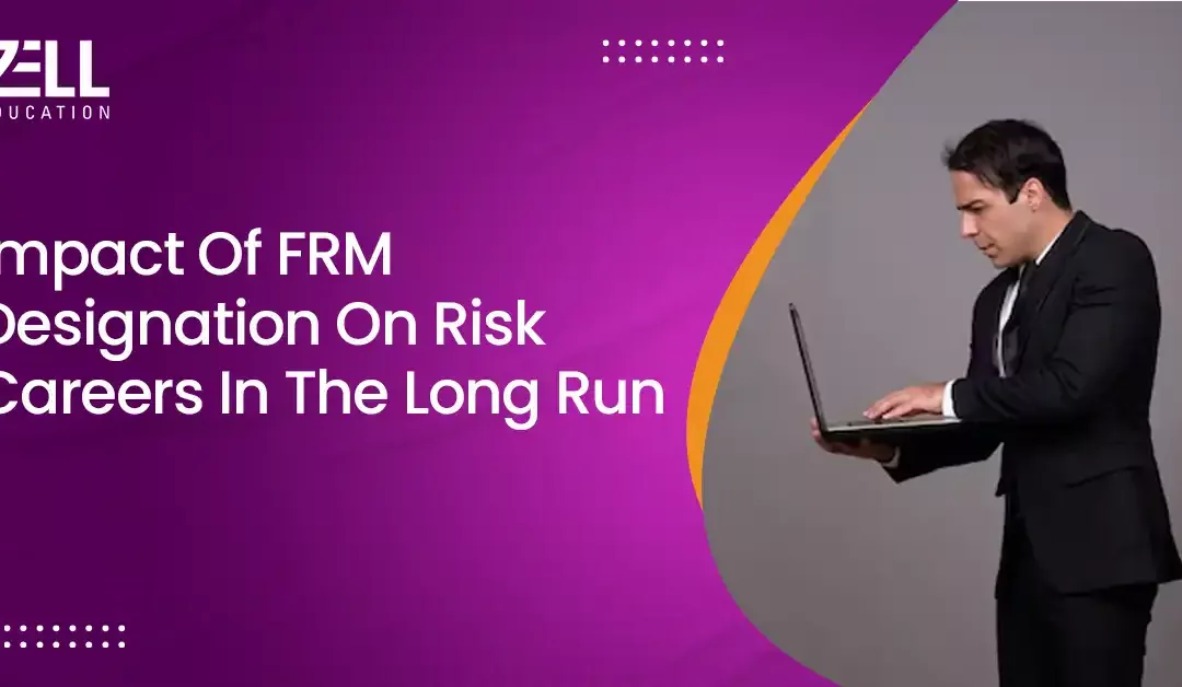 6 Impact of FRM Designation on Risk Careers in the Long Run