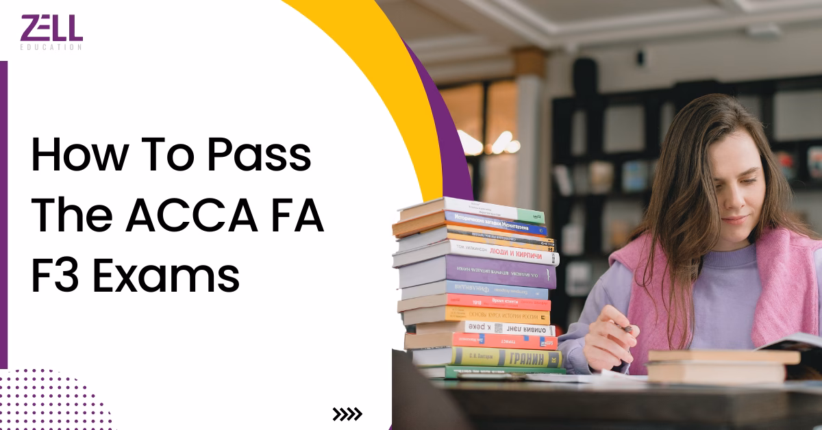 How to Pass the ACCA F3 Exam