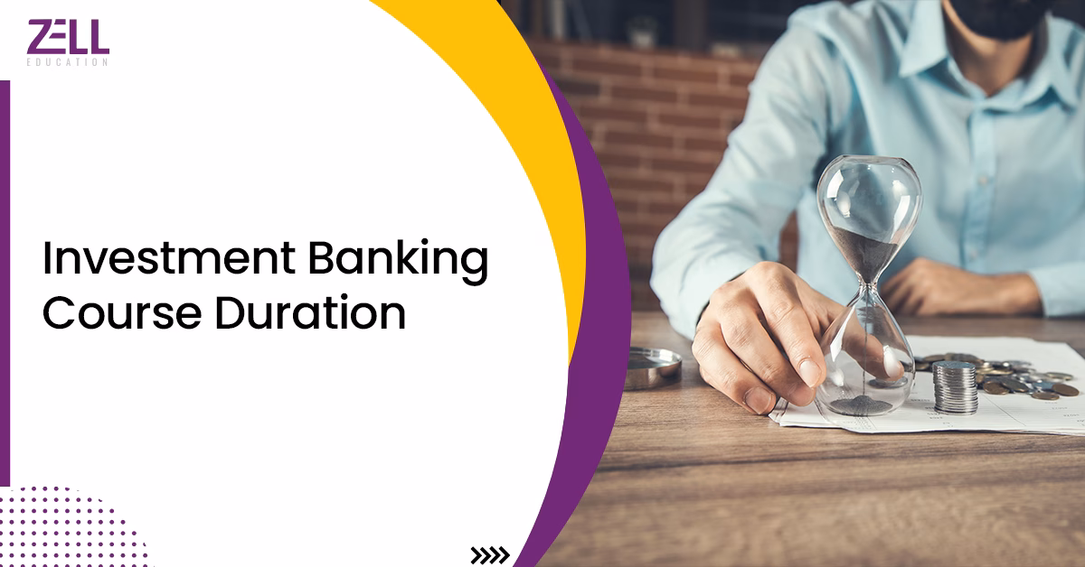 Investment Banking Course Duration