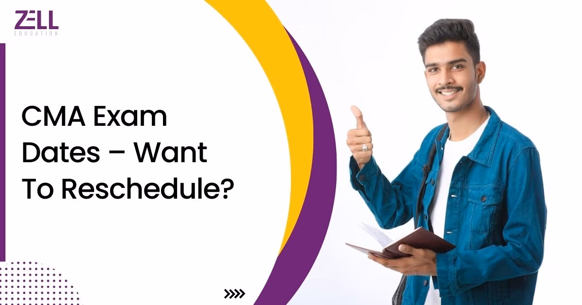 CMA Exam Dates – Want to Reschedule
