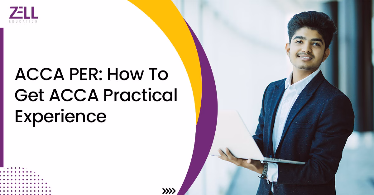 ACCA PER: How To Get ACCA Practical Experience