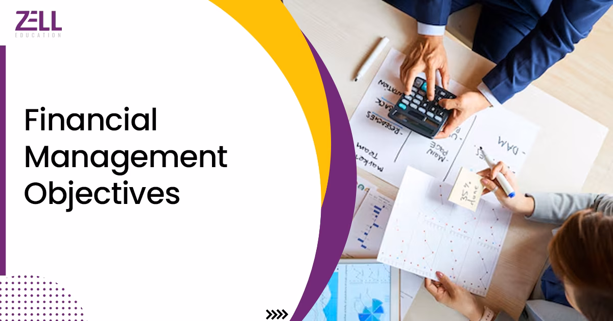Financial Management Objectives
