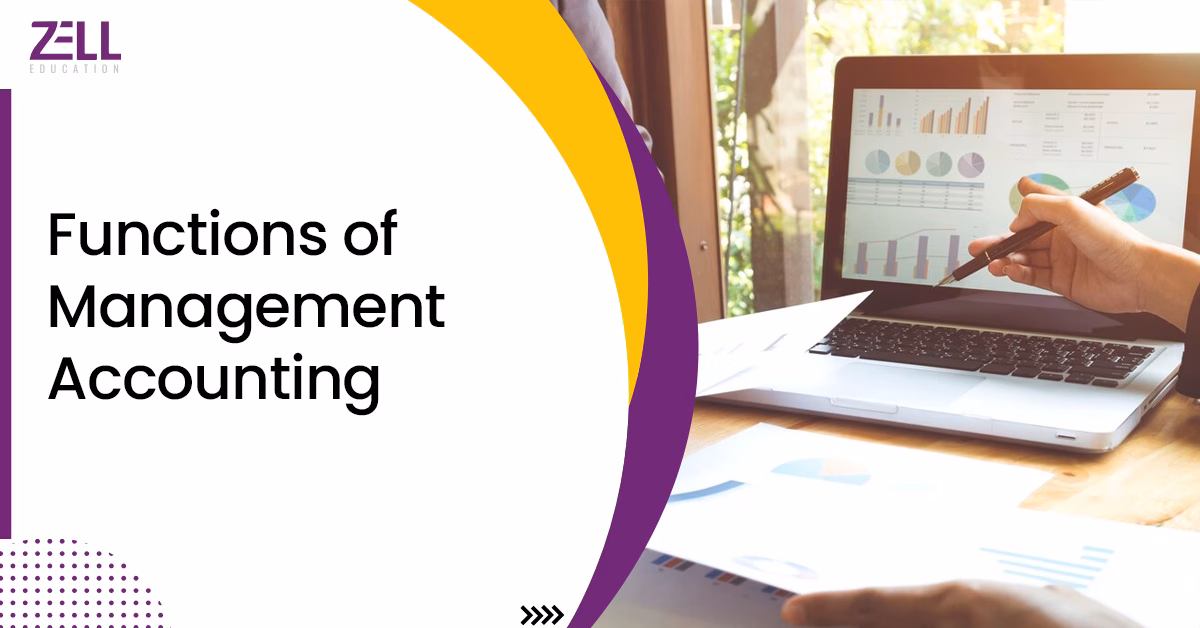 Functions of Management Accounting