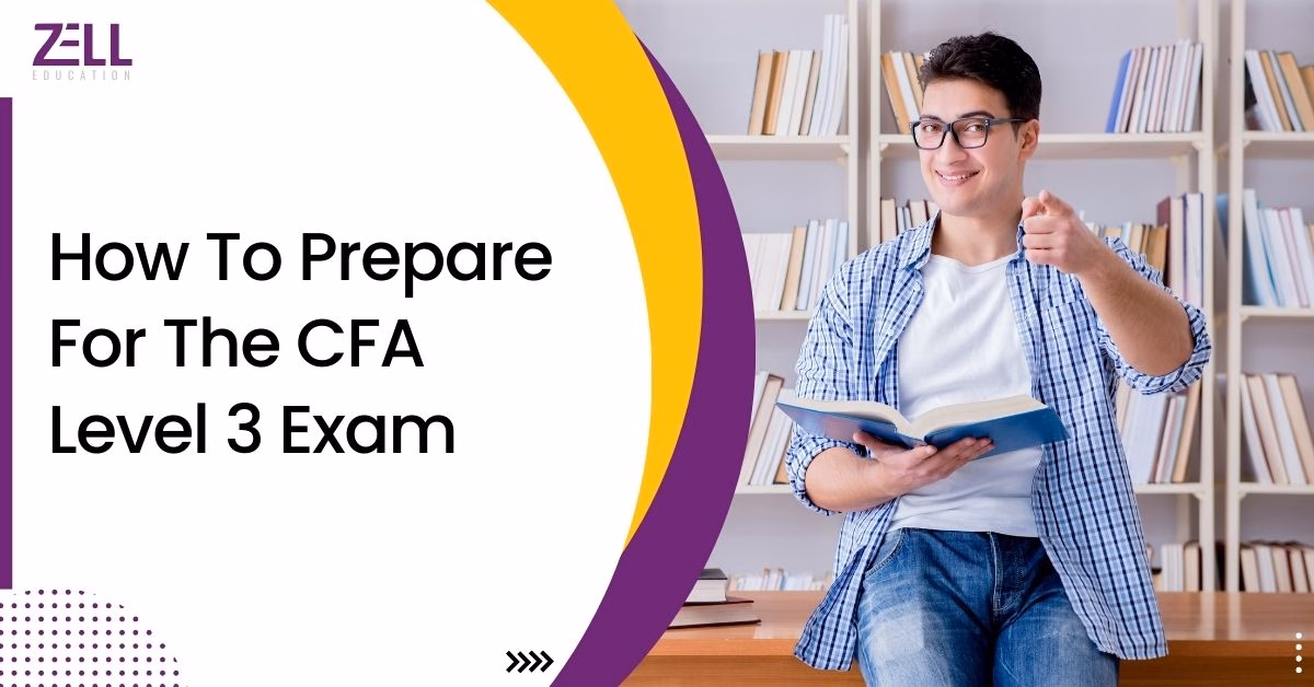 How to Prepare for the CFA Level 3 Exam