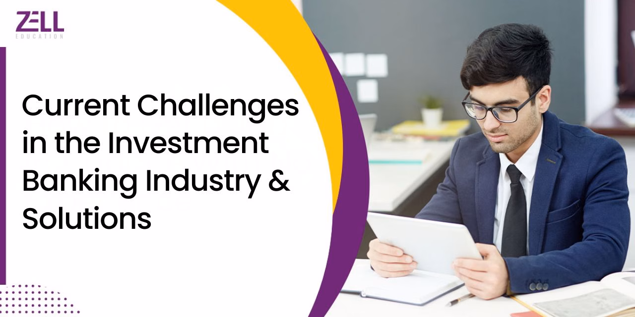 Investment Banking Challenges