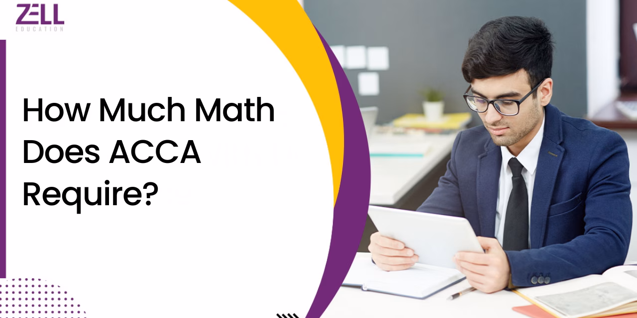 How Much Math Does ACCA Require?