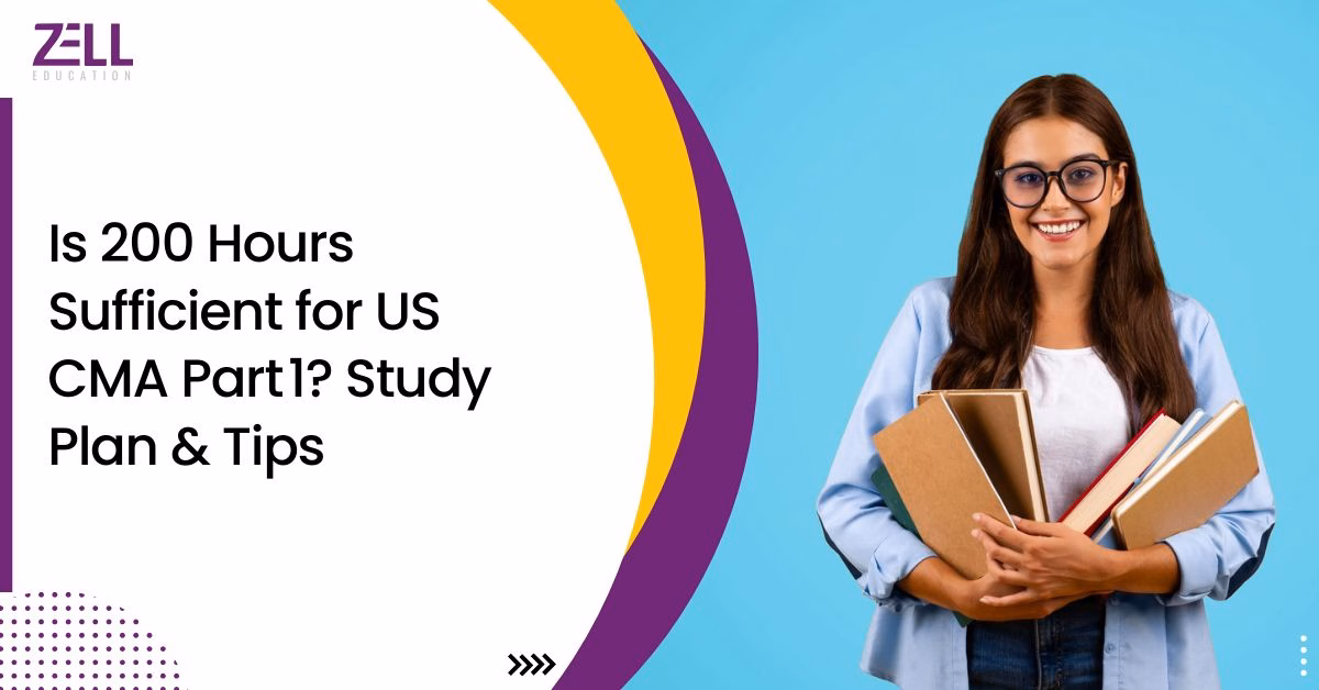 Is 200 Hours Sufficient for the US CMA Part 1