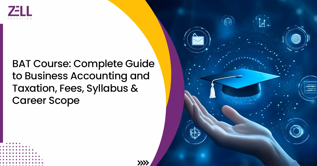 BAT Course: Fees, Syllabus and Career Guide