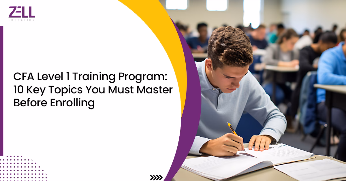 CFA Level 1 Training: 10 Key Topics Guide