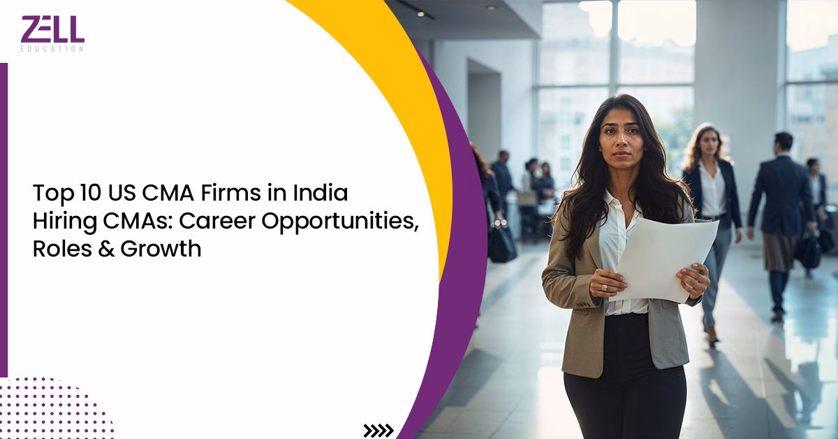 Top 10 US CMA Firms in India Hiring CMAs Career Opportunities, Roles & Growth
