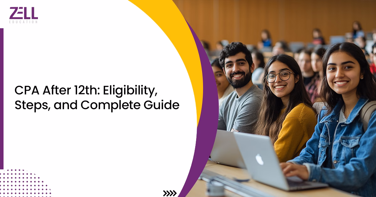 CPA After 12th: Eligibility and Step-by-Step Guide