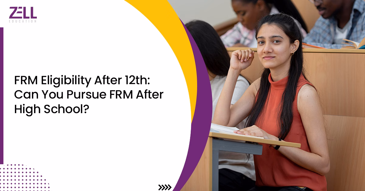 FRM After 12th Eligibility, Path & Career Scope