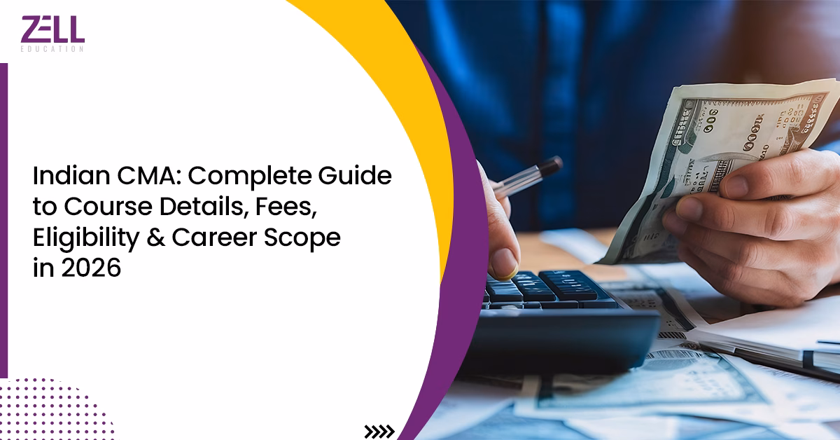 Indian CMA Course Details, Fees and Career 2026